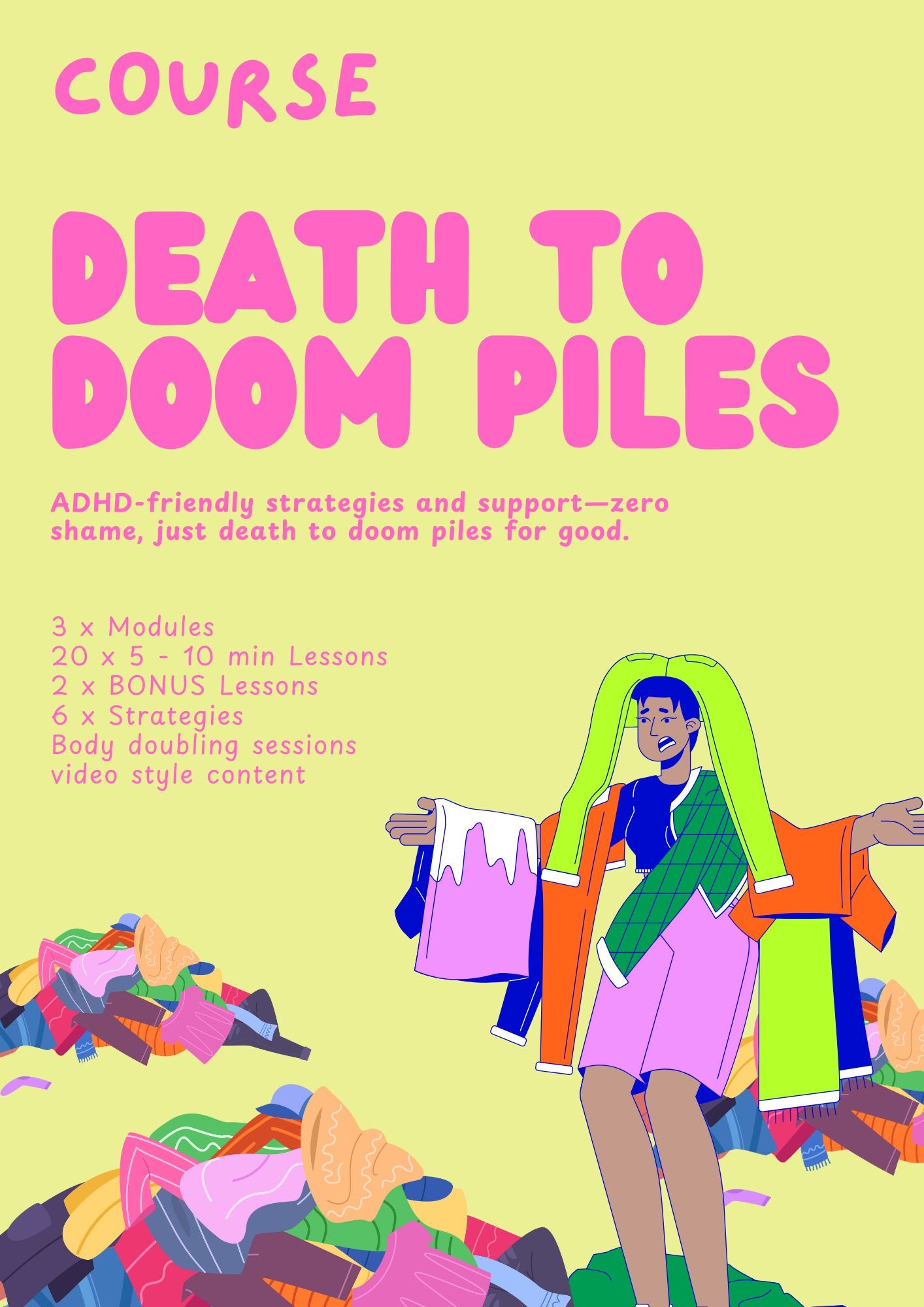 Death to Doom Piles - Course