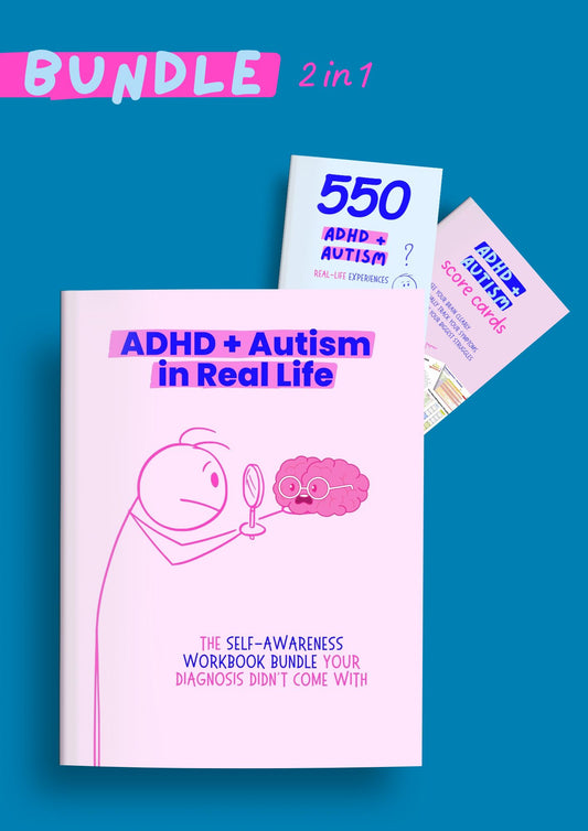 ADHD + Autism In Real Life - BUNDLE